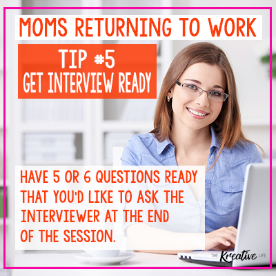 Tips for Moms Returning to Work - The Kreative Life